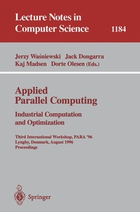 Enlarge image Cover: Applied Parallel Computing. Industrial Computation and Optimization - Springer