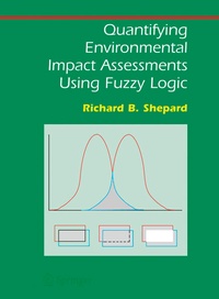 Bild: Quantifying Environmental Impact Assessments Using Fuzzy Logic - Springer