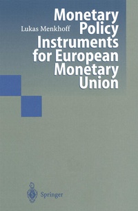 Enlarge image Cover: Monetary Policy Instruments for European Monetary Union - Springer