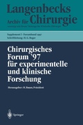Cover: Chirurgisches Forum '97 f&uuml;r experimentelle und klinische Forschung - Springer