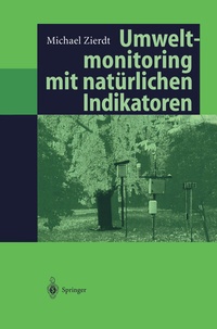 Abbildung von: Umweltmonitoring mit natürlichen Indikatoren - Springer