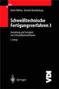 Cover: Schwei&szlig;technische Fertigungsverfahren - Springer