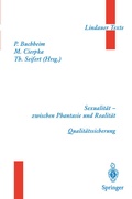 Cover: Teil 1 Sexualit&auml;t - zwischen Phantasie und Realit&auml;t Teil 2 Qualit&auml;tssicherung - Springer