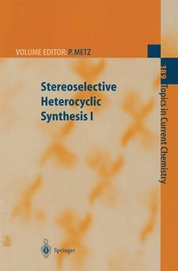 Enlarge image Cover: Stereoselective Heterocyclic Synthesis I - Springer