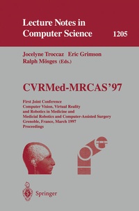 Enlarge image Cover: CVRMed-MRCAS'97 - Springer