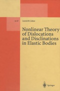 Cover: Nonlinear Theory of Dislocations and Disclinations in Elastic Bodies - Springer