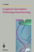 Cover: Graphisch-Interaktive Str&ouml;mungsvisualisierung - Springer
