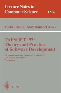 Enlarge image Cover: TAPSOFT'97: Theory and Practice of Software Development - Springer
