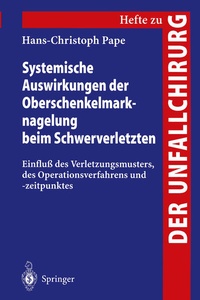 Abbildung von: Systemische Auswirkungen der Oberschenkelmarknagelung beim Schwerverletzten - Springer