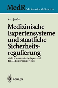 Abbildung von: Medizinische Expertensysteme und staatliche Sicherheitsregulierung - Springer