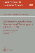 Cover: Multimedia Applications, Services and Techniques - ECMAST'97 - Springer