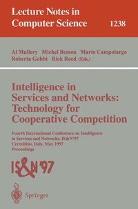 Enlarge image Cover: Intelligence in Services and Networks: Technology for Cooperative Competition - Springer