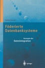 Cover: F&ouml;derierte Datenbanksysteme - Springer
