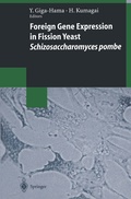 Cover: Foreign Gene Expression in Fission Yeast: Schizosaccharomyces pombe - Springer