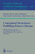 Cover: Conceptual Structures: Fulfilling Peirce's Dream - Springer