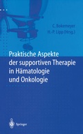 Cover: Praktische Aspekte der supportiven Therapie in H&auml;matologie und Onkologie - Springer