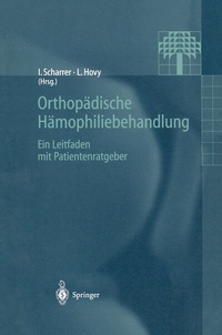 Abbildung von: Orthopädische Hämophiliebehandlung - Springer