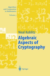 Enlarge image Cover: Algebraic Aspects of Cryptography - Springer