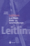Cover: Leitlinien f&uuml;r die Mund-, Kiefer- und Gesichtschirurgie - Springer