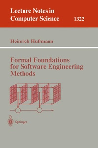 Enlarge image Cover: Formal Foundations for Software Engineering Methods - Springer