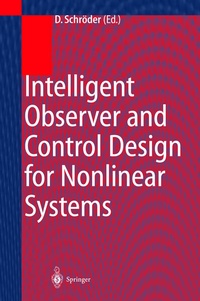 Enlarge image Cover: Intelligent Observer and Control Design for Nonlinear Systems - Springer