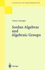 Cover: Jordan Algebras and Algebraic Groups - Springer