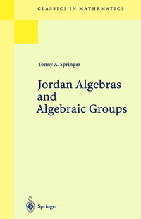Enlarge image Cover: Jordan Algebras and Algebraic Groups - Springer