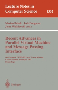Abbildung von: Recent Advances in Parallel Virtual Machine and Message Passing Interface - Springer