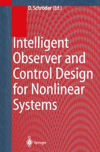 Enlarge image Cover: Intelligent Observer and Control Design for Nonlinear Systems - Springer