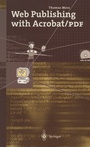Cover: Web Publishing with Acrobat/PDF - Springer