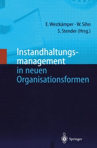 Abbildung von: Instandhaltungsmanagement in neuen Organisationsformen - Springer