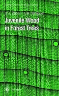 Cover: Juvenile Wood in Forest Trees - Springer