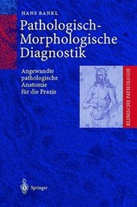 Abbildung von: Pathologisch-Morphologische Diagnostik - Springer