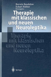 Abbildung von: Therapie mit klassischen und neuen Neuroleptika - Springer