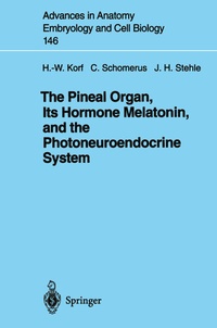Abbildung von: The Pineal Organ, Its Hormone Melatonin, and the Photoneuroendocrine System - Springer