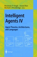 Cover: Intelligent Agents IV: Agent Theories, Architectures, and Languages - Springer