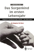 Cover: Das Sorgenkind im ersten Lebensjahr - Springer