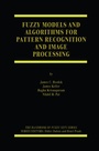 Cover: Fuzzy Models and Algorithms for Pattern Recognition and Image Processing - Springer
