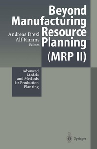 Enlarge image Cover: Beyond Manufacturing Resource Planning (MRP II) - Springer