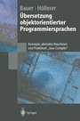 Cover: &Uuml;bersetzung objektorientierter Programmiersprachen - Springer