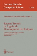 Cover: Recent Trends in Algebraic Development Techniques - Springer