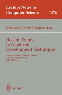 Enlarge image Cover: Recent Trends in Algebraic Development Techniques - Springer