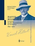 Cover: David Hilbert's Lectures on the Foundations of Geometry 1891-1902 - Springer