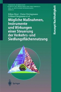 Bild: Mögliche Maßnahmen, Instrumente und Wirkungen einer Steuerung der Verkehrs- und Siedlungsflächennutzung - Springer