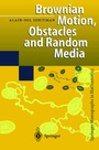 Cover: Brownian Motion, Obstacles and Random Media - Springer