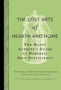 Cover: The Lost Arts of Hearth and Home - Tarcherperigee