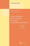 Cover: Chaos, Kinetics and Nonlinear Dynamics in Fluids and Plasmas - Springer