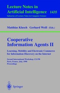 Cover: Cooperative Information Agents II. Learning, Mobility and Electronic Commerce for Information Discovery on the Internet - Springer