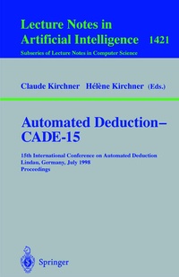 Enlarge image Cover: Automated Deduction - CADE-15 - Springer