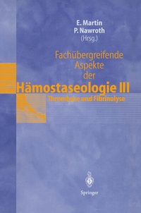 Abbildung von: Fachübergreifende Aspekte der Hämostaseologie III - Springer